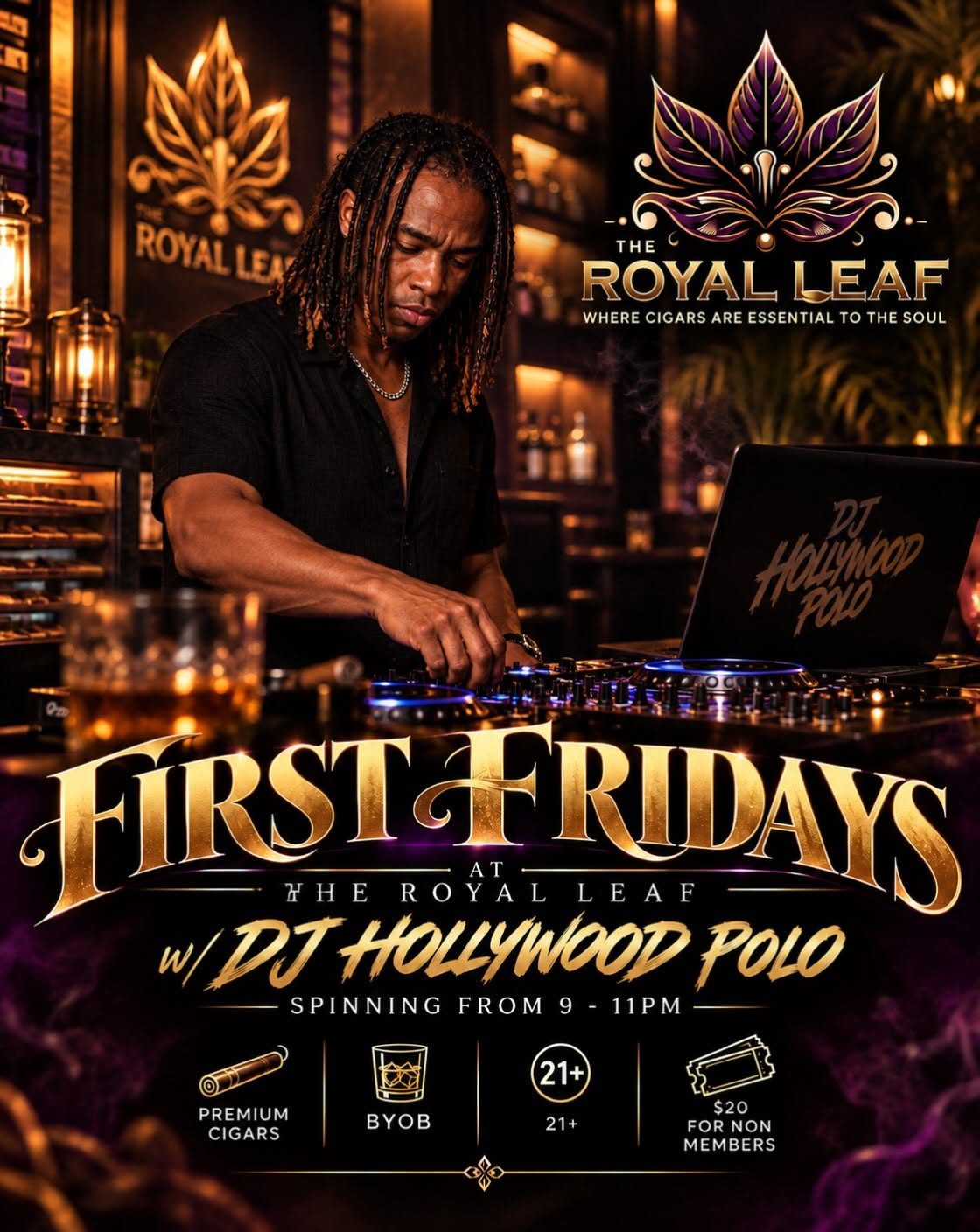 First Fridays at The Royal Leaf with DJ Hollywood Polo